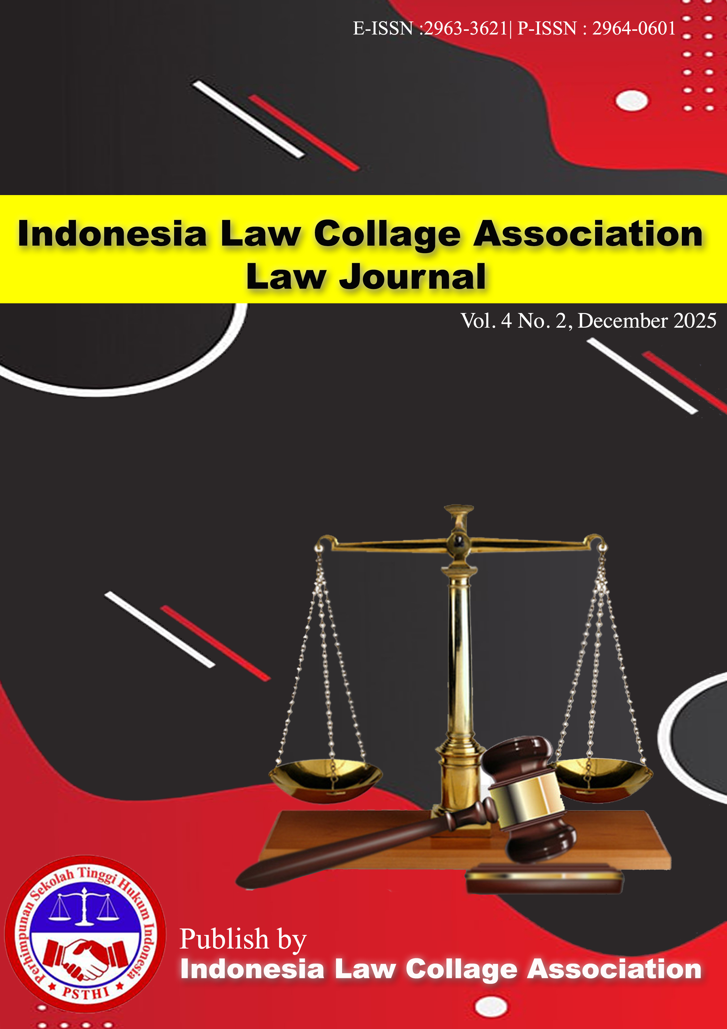 					View Vol. 4 No. 2 (2025): ILCA Law Journal
				